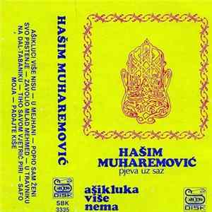 Hašim Muharemović - Ašikluka Više Nema FLAC album