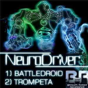 Neurodriver - Battledroid / Trompeta FLAC album