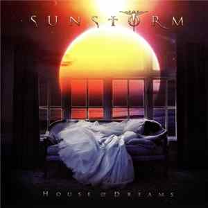 Sunstorm - House Of Dreams FLAC album