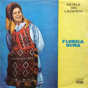Florica Duma - Fetele Din Lăzăreni FLAC album