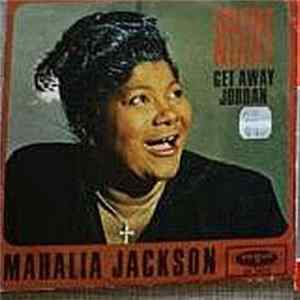 Mahalia Jackson - Get Away Jordan / Silent Night Holy Night FLAC album