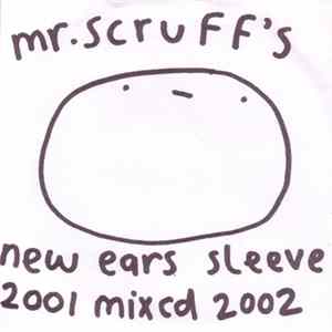 Mr. Scruff - New Ears Sleeve 2001 Mix CD 2002 FLAC album