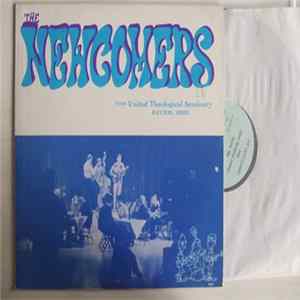 The Newcomers - From United Theological Seminary Dayton, Ohio FLAC album
