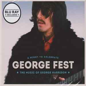 Various - George Fest: A Night To Celebrate The Music Of George Harrison FLAC album