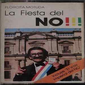Florcita Motuda - La Fiesta Del NO!! FLAC album
