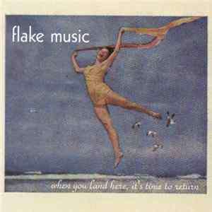 Flake Music - When You Land Here, It's Time To Return FLAC album