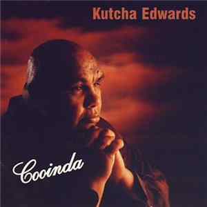 Kutcha Edwards - Cooinda FLAC album