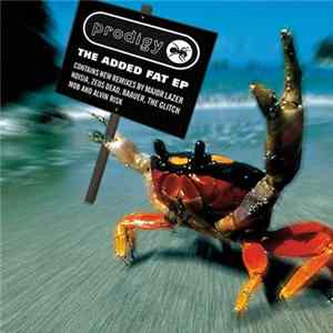 Prodigy - The Added Fat EP FLAC album