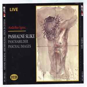 Anđelko Igrec - Pashalne Slike FLAC album