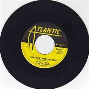 Ruth Brown And Her Rhythmakers With Orchestra - Ever Since My Baby's Been Gone / Bye Bye Young Men FLAC album