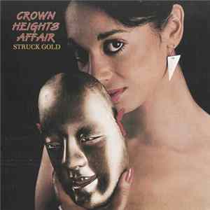 Crown Heights Affair - Struck Gold + 5 FLAC album