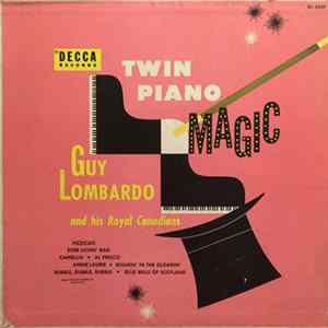 Guy Lombardo And His Royal Canadians - Twin Piano Magic FLAC album