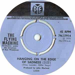 The Flying Machine - Hanging On The Edge Of Sadness FLAC album