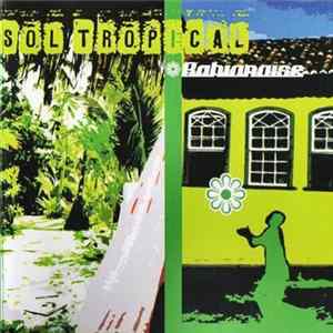 Sol Tropical - Bahianaise FLAC album