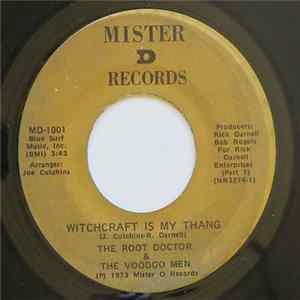 The Root Doctor & The Voodoo Men - Witchcraft Is My Thang FLAC album