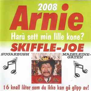 Arnie Skiffle-Joe - Harù Sett Min Lille Kone? FLAC album