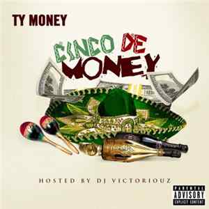 Ty Money - Cinco De Money FLAC album