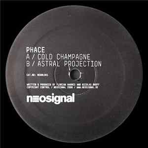 Phace - Cold Champagne / Astral Projection FLAC album