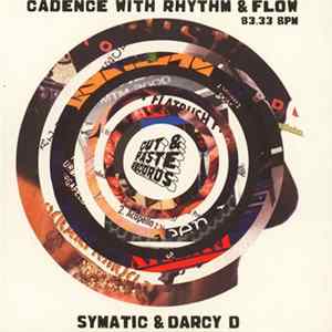 Symatic, Darcy D, Kutclass - Cadence With Rhythm And Flow / Combinations From The Masters FLAC album