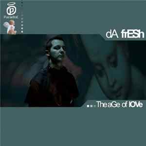 Da Fresh - The Age Of Love FLAC album