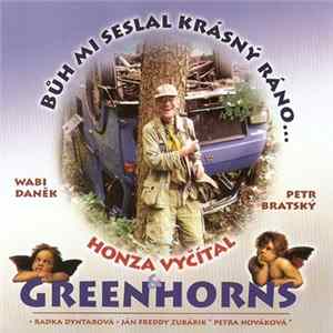 Greenhorns - Bůh Mi Seslal Krásný Ráno FLAC album
