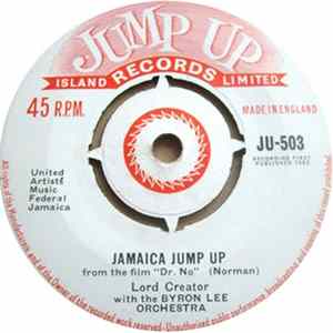 Lord Creator With The Byron Lee Orchestra - Jamaica Jump Up FLAC album