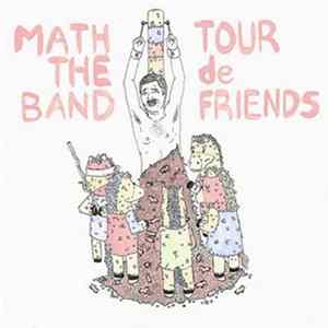 Math the Band - Tour de Friends FLAC album