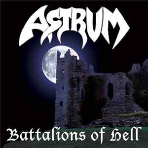 Astrum - Battalions Of Hell FLAC album