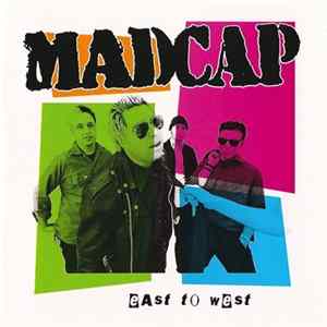 Madcap - East To West FLAC album