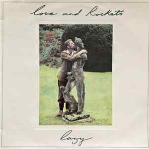 Love And Rockets - Lazy FLAC album