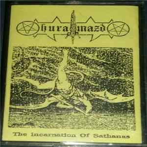 Ohura-Mazdo - The Incarnation Of Sathanas FLAC album
