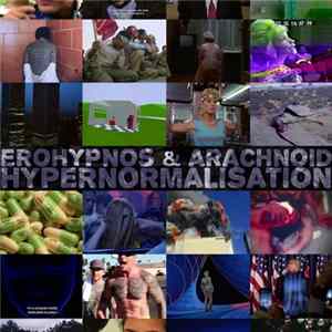 Erohypnos, Arachnoid - Hypernormalisation FLAC album