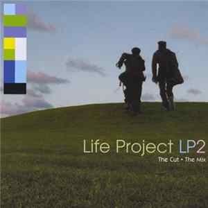 Life Project - LP2: The Cut + The Mix FLAC album