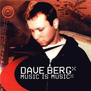 Dave Berg - Music Is Music FLAC album
