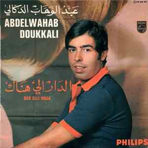 Abdelwahab Doukkali - Dar Elli Hnak / Dar Elli Hnak (Suite) FLAC album