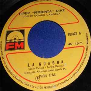 Piper "Pimienta" Diaz Con El Combo Candela - La Guagua FLAC album