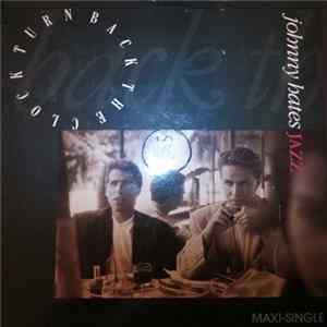 Johnny Hates Jazz - Turn Back The Clock FLAC album