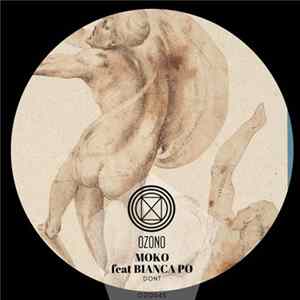 Moko feat Bianca Po - Dont FLAC album