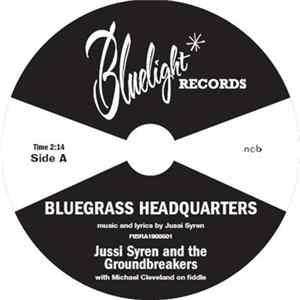 Jussi Syren And The Groundbreakers - Bluegrass Headquarters FLAC album