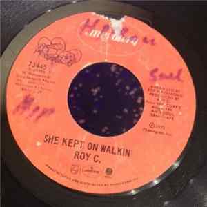 Roy C. - She Kept On Walkin' FLAC album