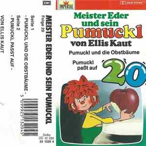 Ellis Kaut - Meister Eder Und Sein Pumuckl 20 - Pumuckl Und Die Obstbäume / Pumuckl Paßt Auf FLAC album
