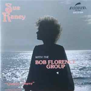 Sue Raney With The Bob Florence Group - Quietly There FLAC album