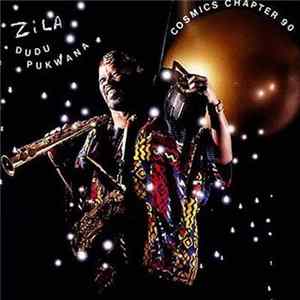 Zila, Dudu Pukwana - Cosmics Chapter 90 FLAC album
