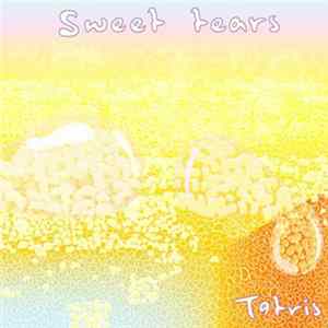 Tetris - Sweet Tears FLAC album