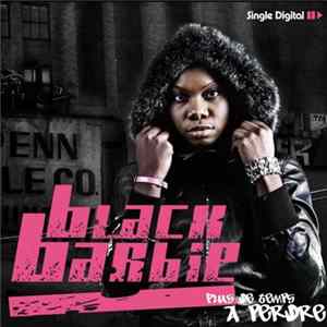 Black Barbie - Plus De Temps A Perdre FLAC album