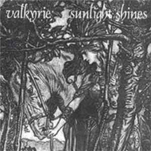 Valkyrie - Sunlight Shines FLAC album