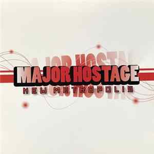 Major Hostage - New Metropolis FLAC album