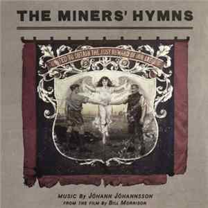 Jóhann Jóhannsson - The Miners' Hymns FLAC album