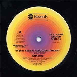 Wha-Koo - (You're Such A) Fabulous Dancer FLAC album