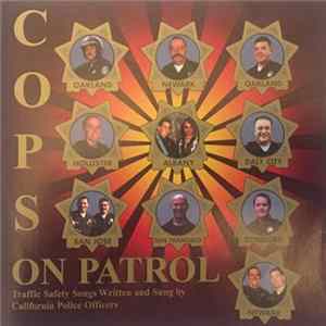 Various - Cops On Patrol: Traffic Safety Songs Written And Sung By California Police Officers FLAC album
